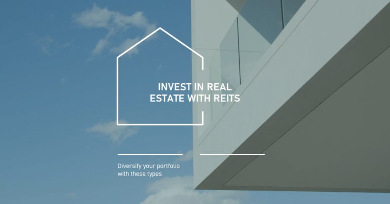 Types Of Real Estate Investment Trusts (REITs)