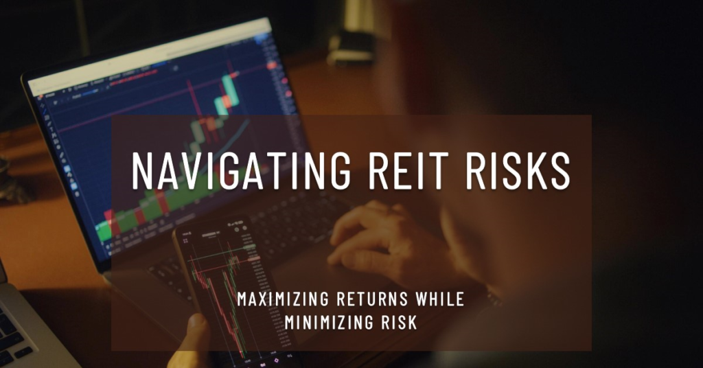 Risks Of Real Estate Investment Trusts (REITs)